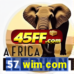 57 wim com